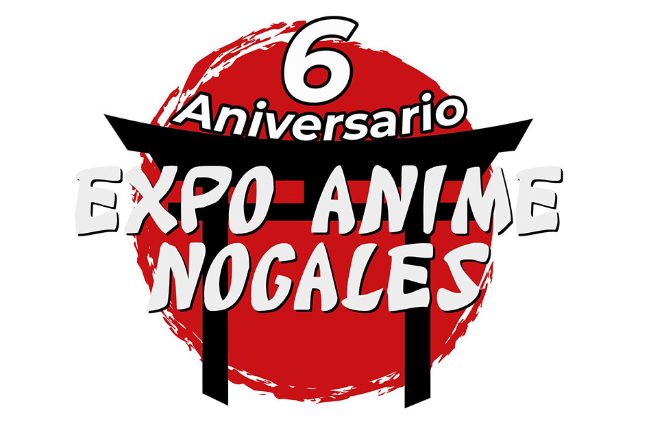 29 de septiembre 6to Expo Anime en Nogales